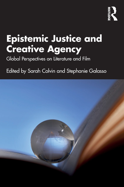 Epistemic Justice and Creative Agency Epistemic Justice and Creative Agency