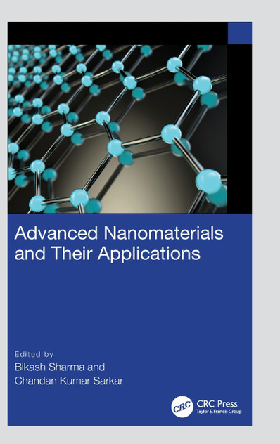 Advanced Nanomaterials and Their Applications Advanced Nanomaterials and Their Applications