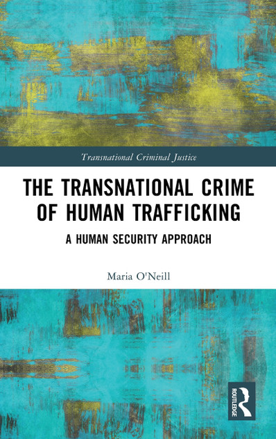 The Transnational Crime of Human Trafficking The Transnational Crime of Human Trafficking