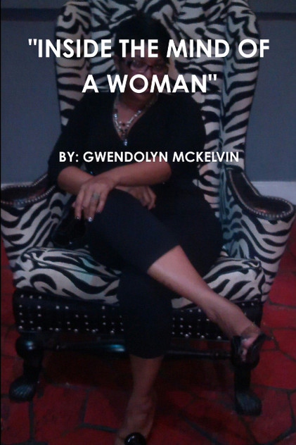 "INSIDE THE MIND OF A WOMAN" "INSIDE THE MIND OF A WOMAN"