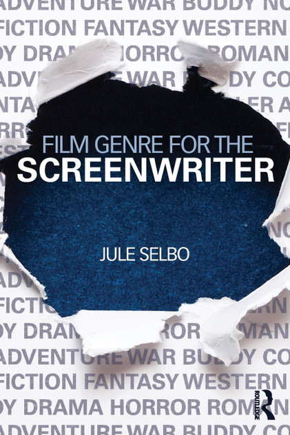 Film Genre for the Screenwriter Film Genre for the Screenwriter