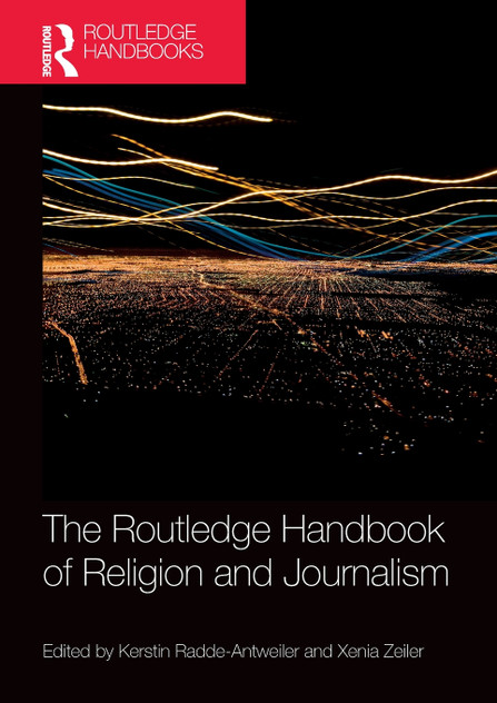 The Routledge Handbook of Religion and Journalism