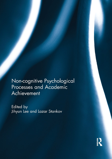 Noncognitive psychological processes and academic achievement Noncognitive psychological processes and academic achievement