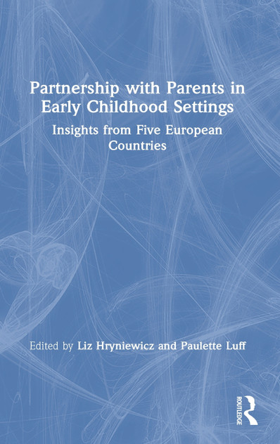 Partnership with Parents in Early Childhood Settings Partnership with Parents in Early Childhood Settings