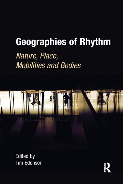 Geographies of Rhythm Geographies of Rhythm