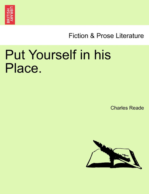 Put Yourself in his Place. Put Yourself in his Place.