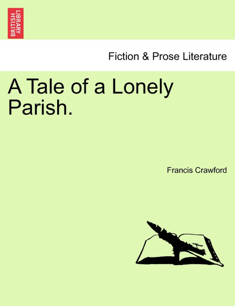 A Tale of a Lonely Parish. A Tale of a Lonely Parish.