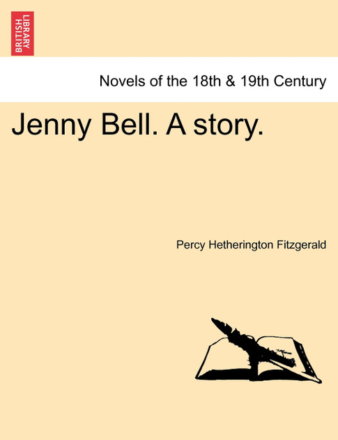 Jenny Bell. a Story. Jenny Bell. a Story.
