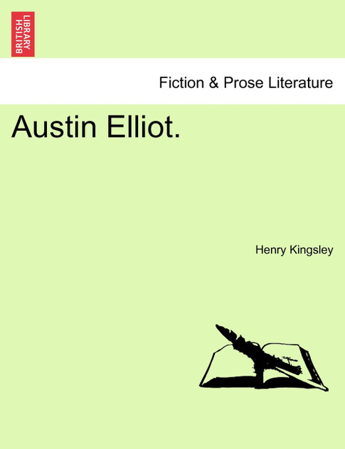 Austin Elliot. VOL. II.