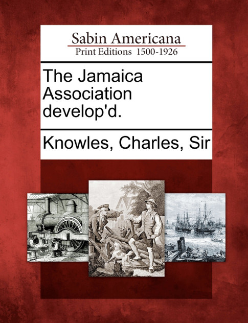 The Jamaica Association develop'd. The Jamaica Association develop'd.