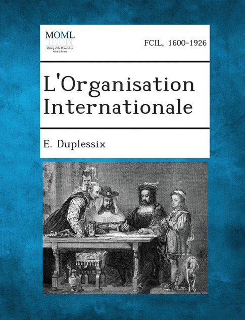 L'Organisation Internationale L'Organisation Internationale