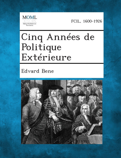 Cinq Annees de Politique Exterieure Cinq Annees de Politique Exterieure