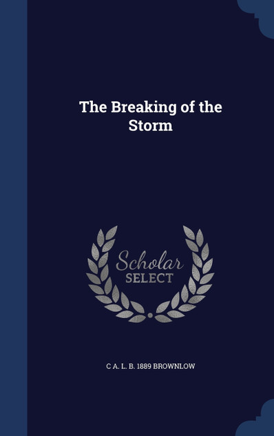 The Breaking of the Storm The Breaking of the Storm