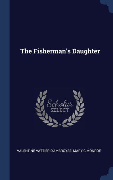 The Fisherman's Daughter The Fisherman's Daughter