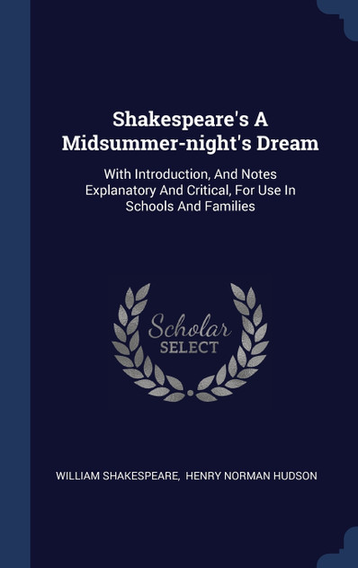 Shakespeare's A Midsummer-night's Dream Shakespeare's A Midsummer-night's Dream