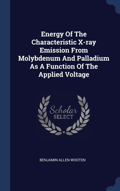 Energy Of The Characteristic X-ray Emission From Molybdenum And Palladium As A Function Of The Applied Voltage Energy Of The Characteristic X-ray Emission From Molybdenum And Palladium As A Function Of The Applied Voltage