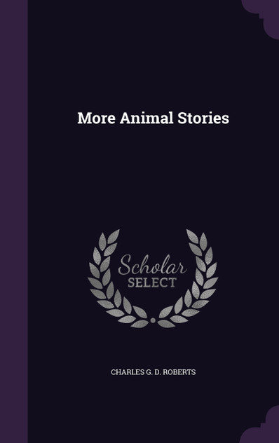 More Animal Stories More Animal Stories