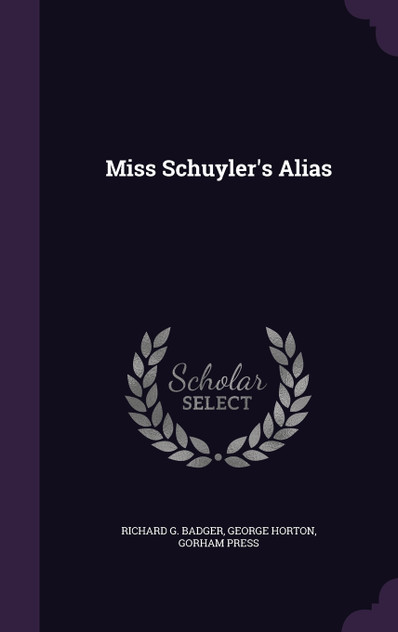 Miss Schuyler's Alias Miss Schuyler's Alias