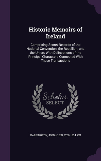 Historic Memoirs of Ireland