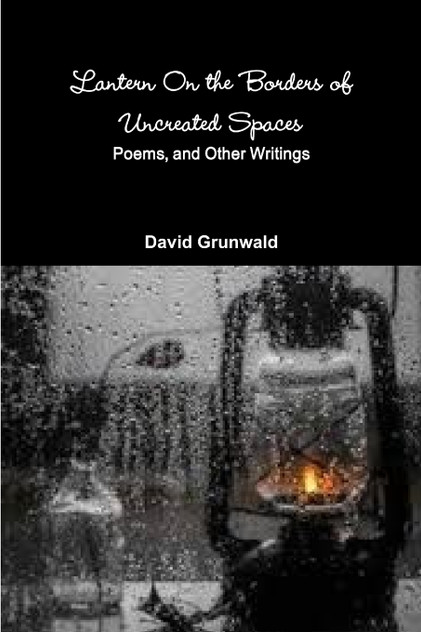 Lantern On the Borders of Uncreated Spaces Lantern On the Borders of Uncreated Spaces