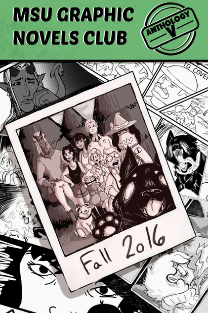 MSU Graphic Novels Club Anthology 5 MSU Graphic Novels Club Anthology 5