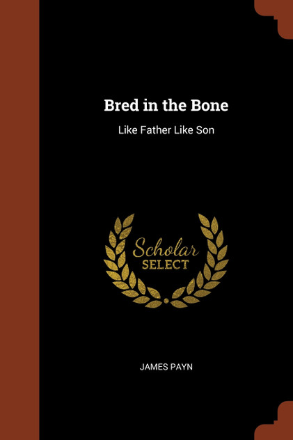 Bred in the Bone Bred in the Bone