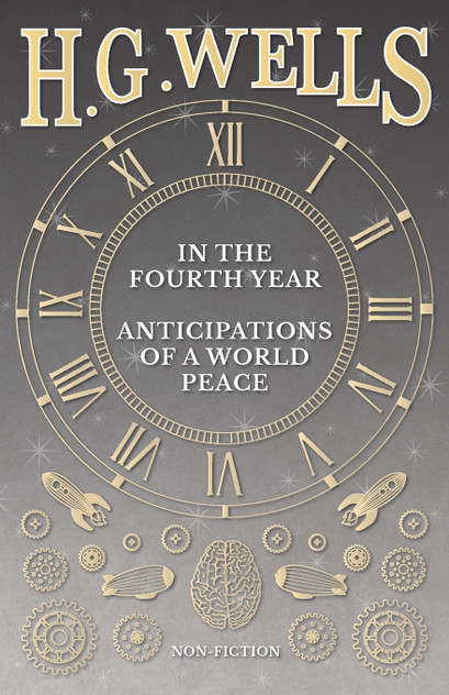 In the Fourth Year - Anticipations of a World Peace In the Fourth Year - Anticipations of a World Peace