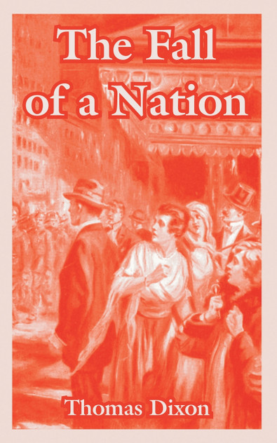 Fall of a Nation, The Fall of a Nation, The
