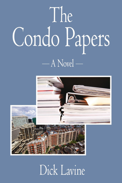 The Condo Papers The Condo Papers