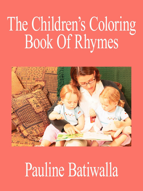The Children's Coloring Book Of Rhymes The Children's Coloring Book Of Rhymes