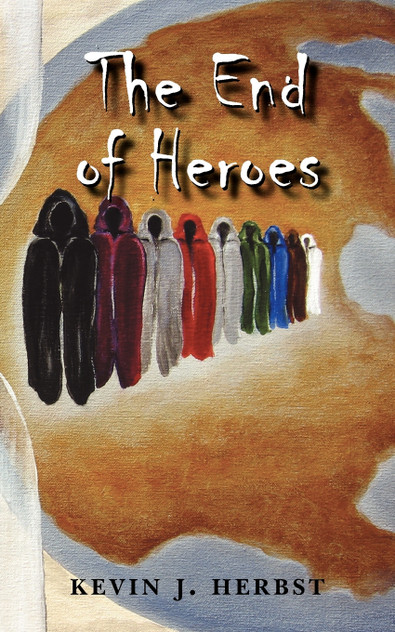 The End of Heroes The End of Heroes