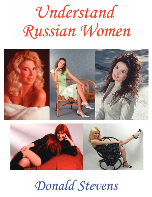 Understand Russian Women Understand Russian Women