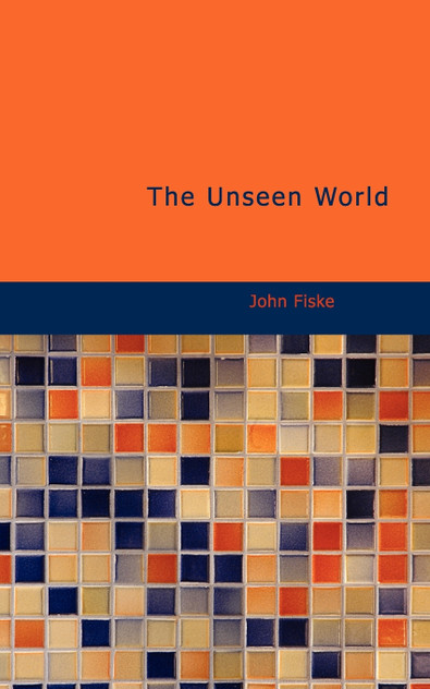 The Unseen World