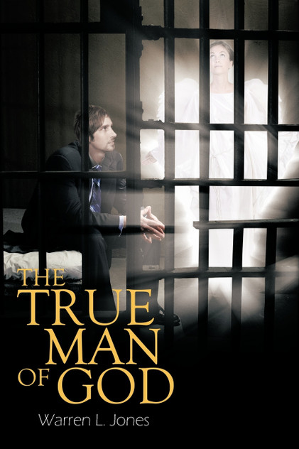 The True Man of God The True Man of God