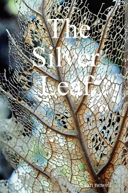 The Silver Leaf The Silver Leaf