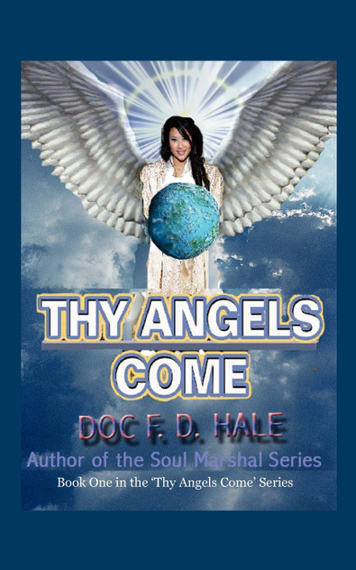 Thy Angels Come Thy Angels Come