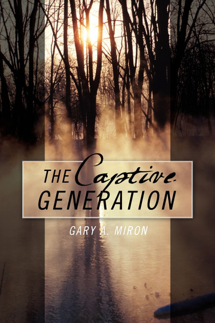 The Captive Generation The Captive Generation