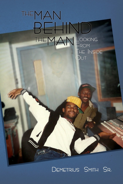 The Man Behind the Man The Man Behind the Man