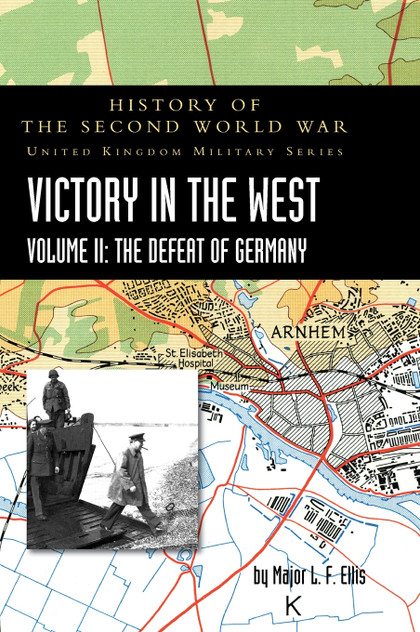VICTORY IN THE WEST VOLUME II