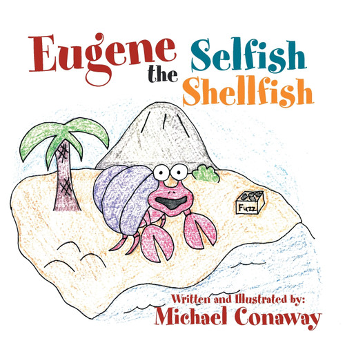 Eugene the Selfish Shellfish Eugene the Selfish Shellfish