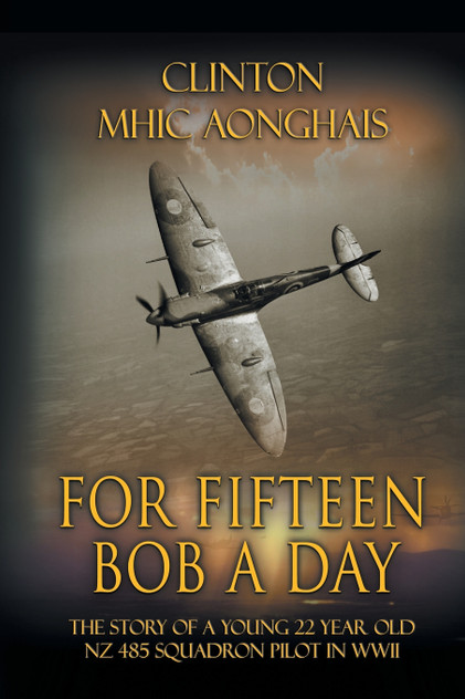 For Fifteen Bob a Day For Fifteen Bob a Day