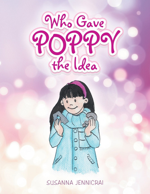 Who Gave Poppy the Idea Who Gave Poppy the Idea