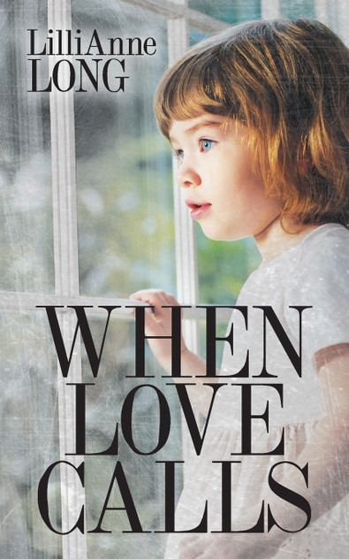 When Love Calls When Love Calls