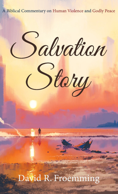 Salvation Story Salvation Story