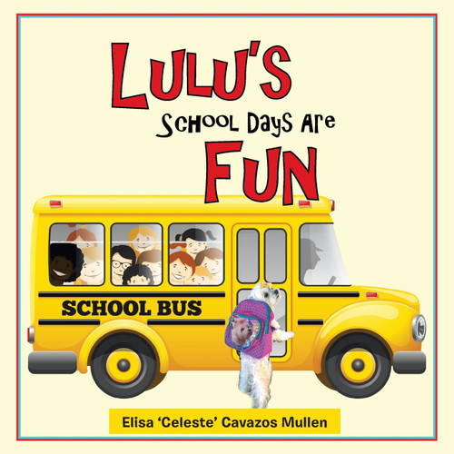Lulu's School Days Are Fun Lulu's School Days Are Fun