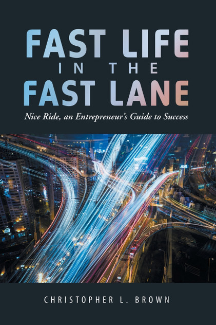 Fast Life in the Fast Lane Fast Life in the Fast Lane