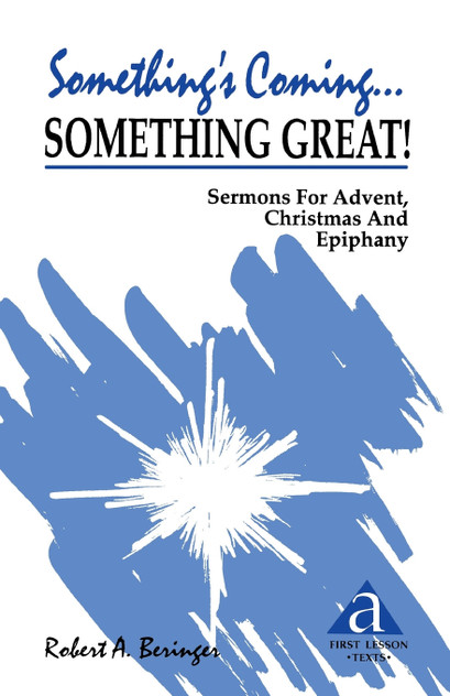 Something's Coming...Something Great! Something's Coming...Something Great!