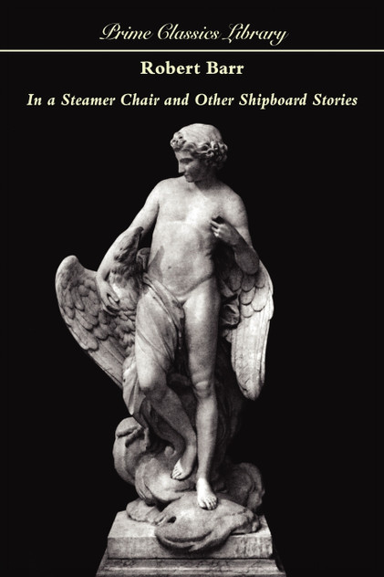 In a Steamer Chair and other Shipboard Stories In a Steamer Chair and other Shipboard Stories