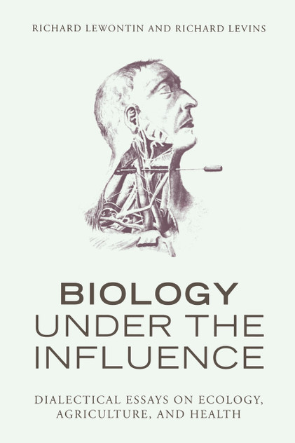 Biology Under the Influence