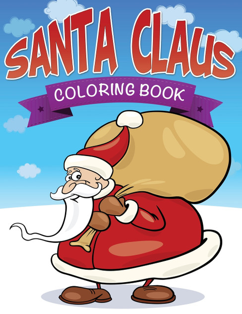 Santa Claus Coloring Book Santa Claus Coloring Book